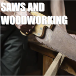 SAWS & WOODWORKING